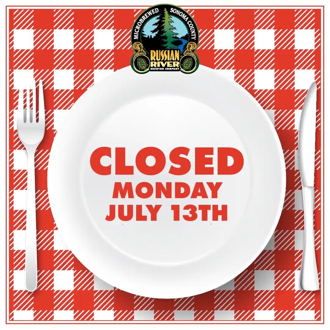 Closed Monday July 13th